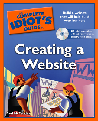 Front cover of the book The Complete Idiot's Guide to Creating a Website.