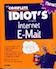 Front cover of the book The Complete Idiot's Guide to Internet E-Mail.