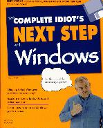 Front cover of the book The Complete Idiot's Next Step with Windows.