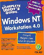 Front cover of the book The Complete Idiot's Guide to Windows NT Workstation 4.0.