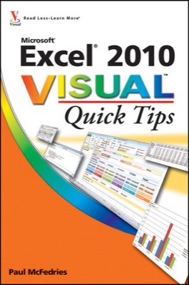 Front cover of the book Microsoft Excel 2010 Visual Quick Tips.