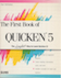 Front cover of the book The First Book of Quicken 5.