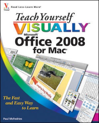 Front cover of the book Teach Yourself VISUALLY Microsoft Office 2008 for Mac.