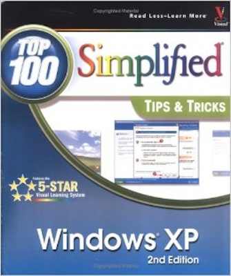 Front cover of the book Microsoft Windows XP: Top 100 Simplified Tips & Tricks.