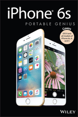 Front cover of the book iPhone 6s Portable Genius.