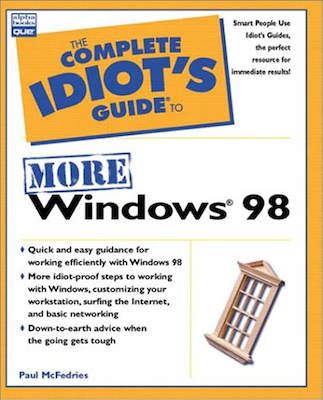 Front cover of the book The Complete Idiot's Guide to More Windows 98.